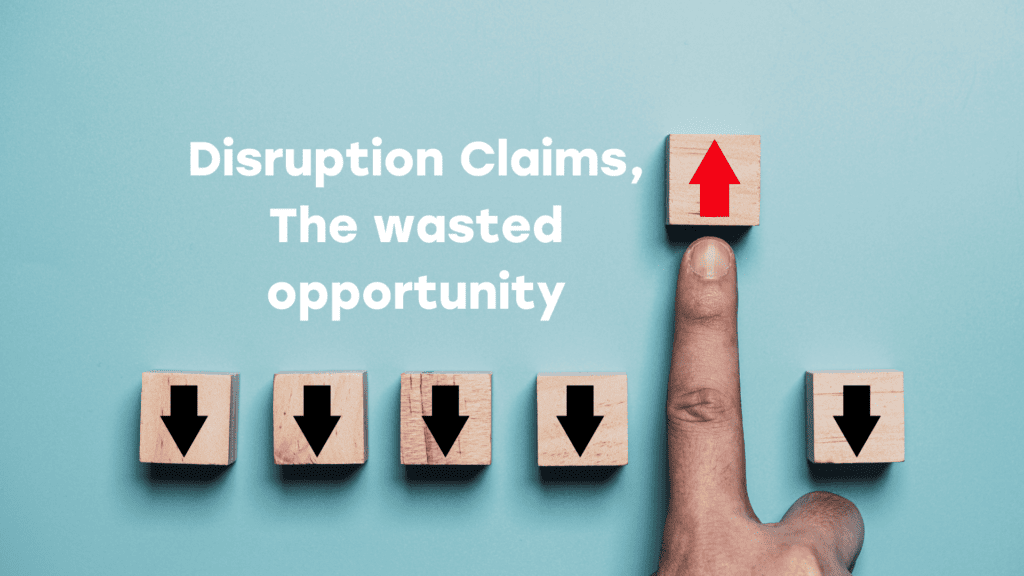 Disruption claims